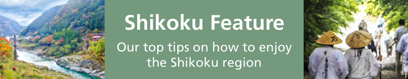 Shikoku Feature